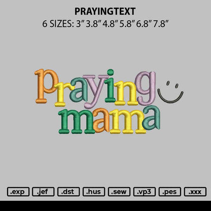 Prayingtext Embroidery File 6 sizes