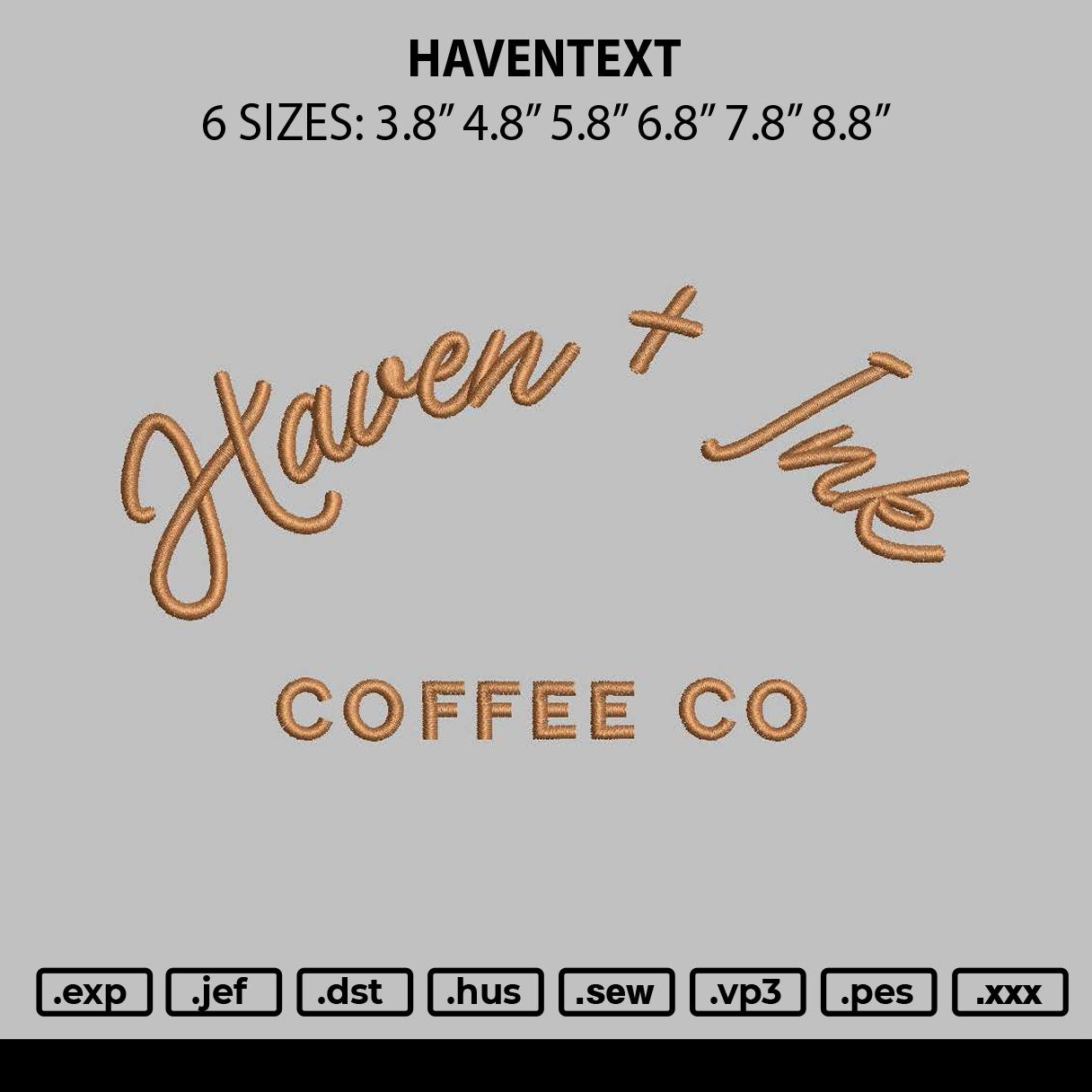 Haventext Embroidery File 6 sizes