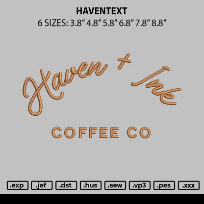 Haventext Embroidery File 6 sizes