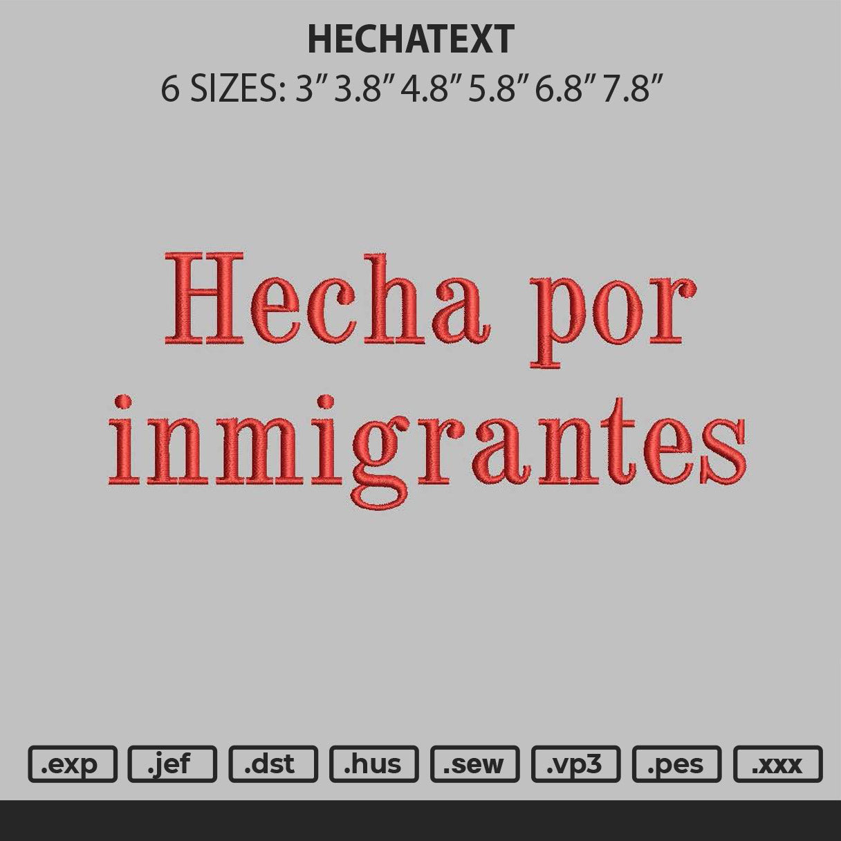 Hechatext Embroidery File 6 sizes