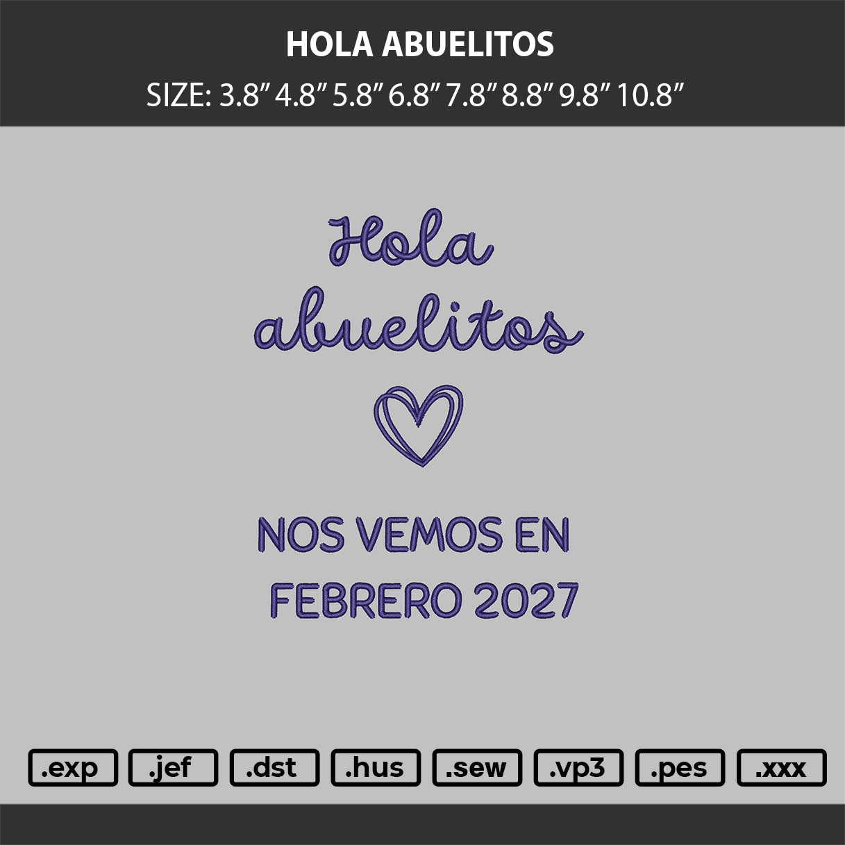 Hola abuelitos Embroidery Machine Design File