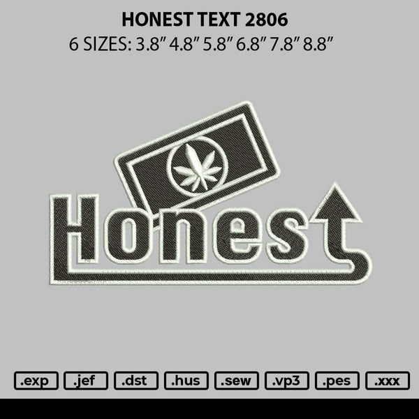 Honest Text 2806 Embroidery File 6 sizes