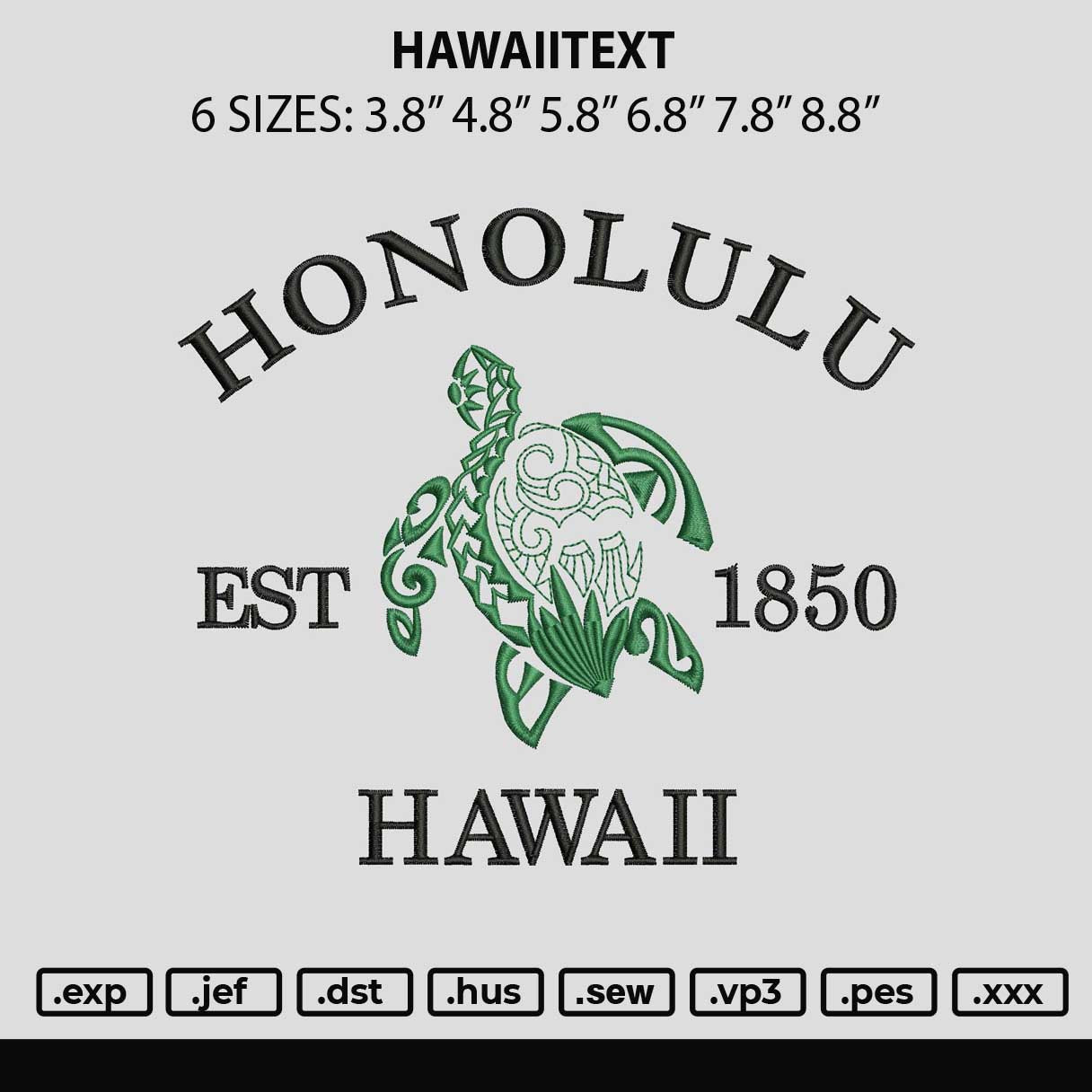 Hawaiitext Embroidery File 6 sizes