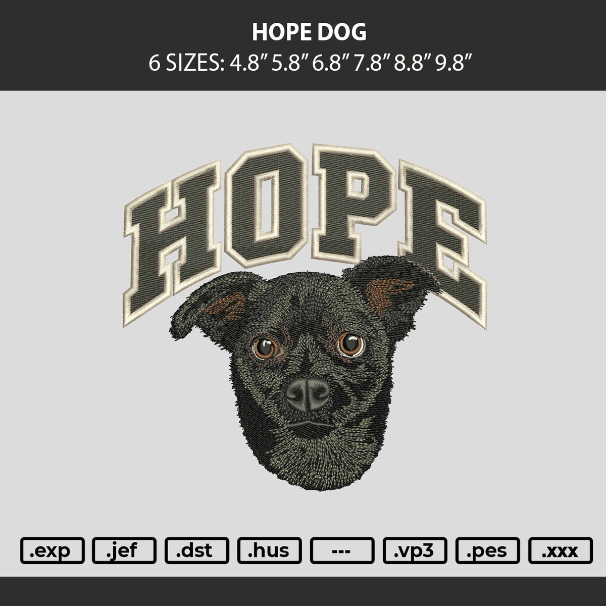 Hope Dog Embroidery Machine Design File 6 sizes