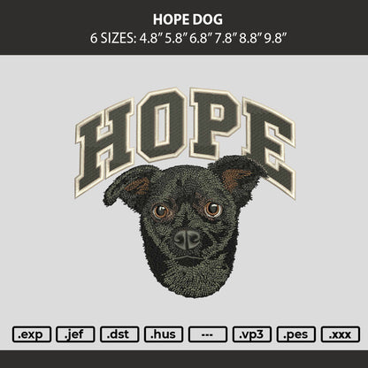 Hope Dog Embroidery Machine Design File 6 sizes