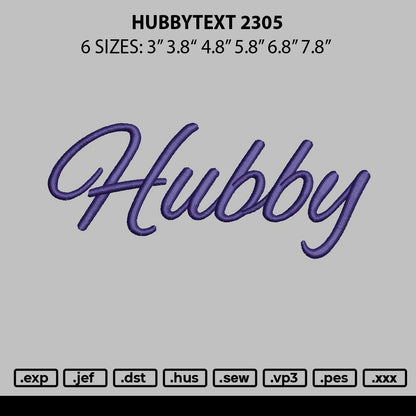 Hubbytext 2305 Embroidery File 6 sizes