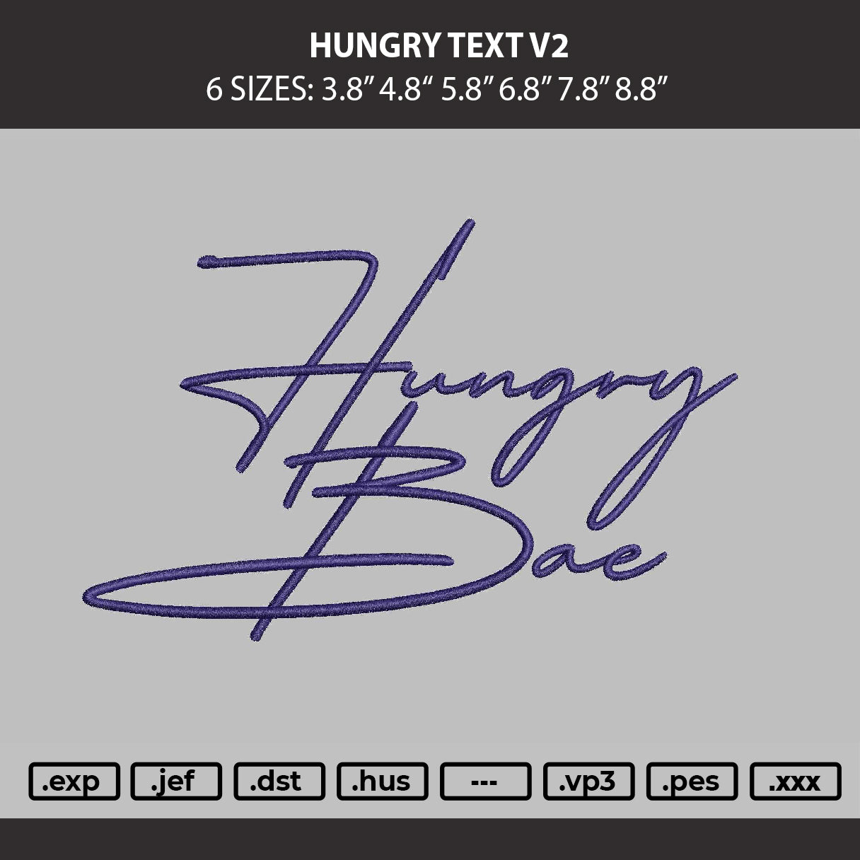 Hungry Text V2 Embroidery Machine Design File 6 sizes