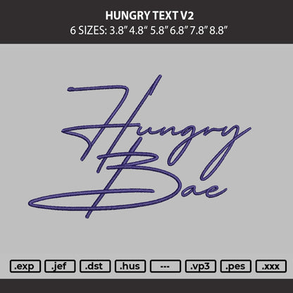 Hungry Text V2 Embroidery Machine Design File 6 sizes