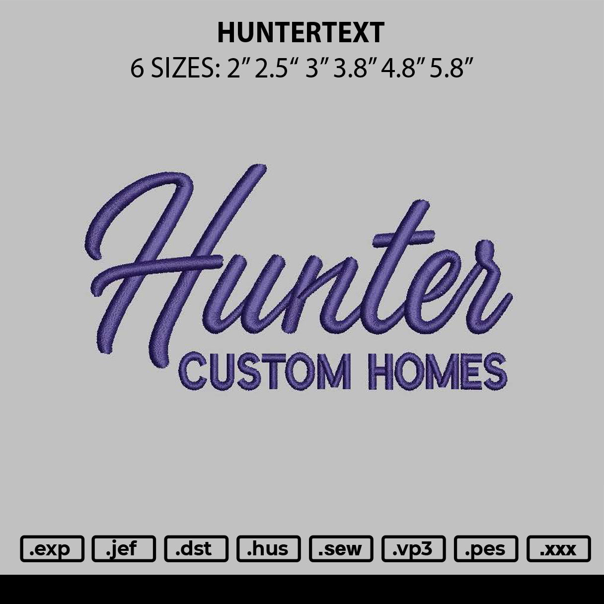 Huntertext Embroidery File 6 sizes