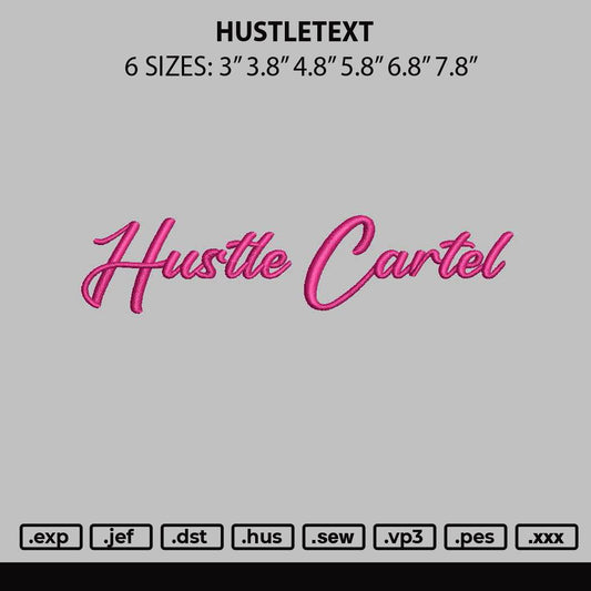 Hustletext Embridery File 6 sizes