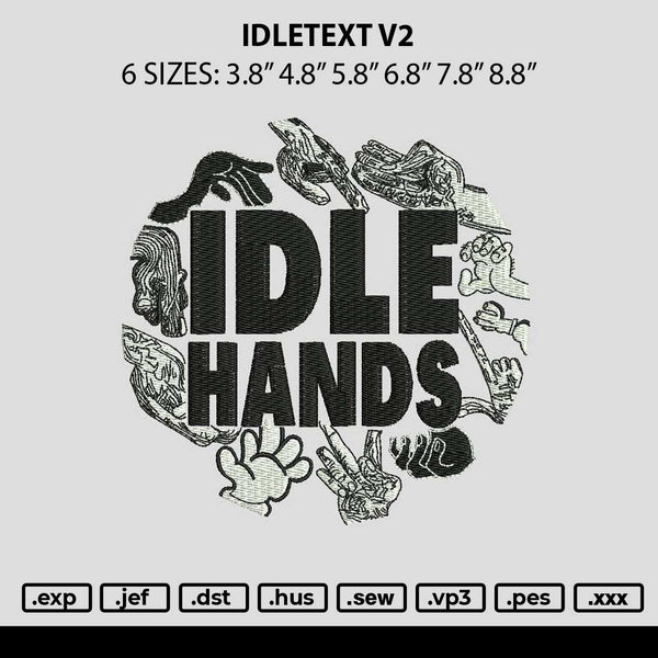 Idletext v2 Embroidery File 6 sizes