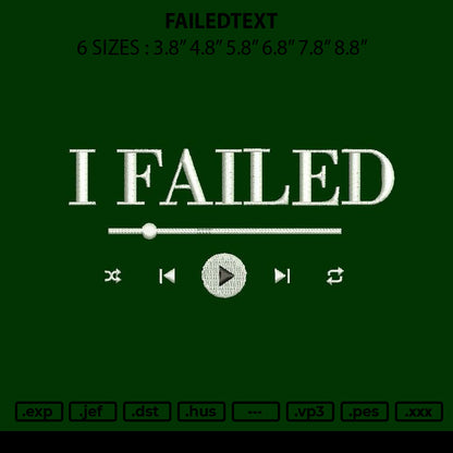 Failedtext Embroidery File 6 sizes