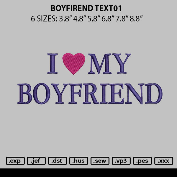 Boyfriend Text01 Embroidery File 6 sizes