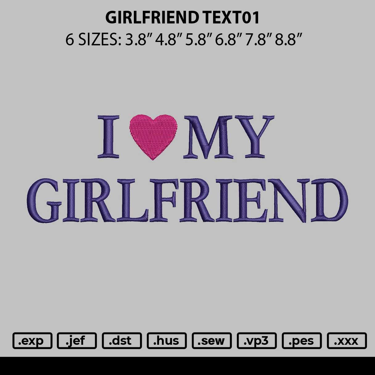 Girlfriend Text01 Embroidery File 6 sizes