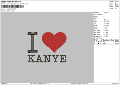 I Love Kanye Embroidery File 7 sizes