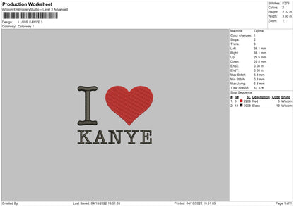I Love Kanye Embroidery File 7 sizes