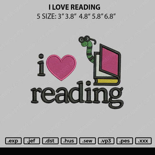 I Love Reading Embroidery File 5 sizes