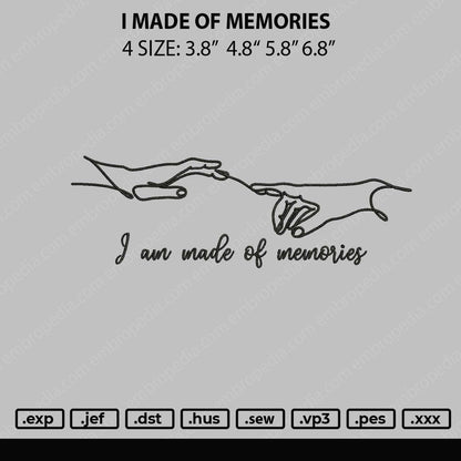 I Made Of Memories Embroidery File 4 sizes