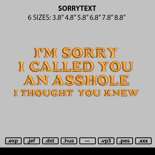 Sorrytext 014 Embroidery File 6 sizes