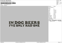 In Dog Beers Embroidery File 4 size