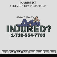 Injurnedtext Embroidery File 6 sizes