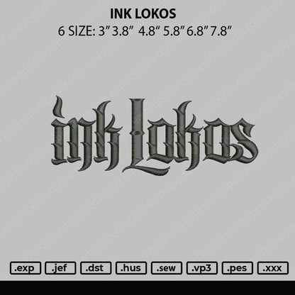 Ink Lokos Embroidery File 6 sizes