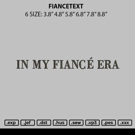 Fiancetext Embroidery File 6 sizes