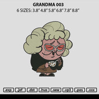 Grandma 003 Embroidery File 6 sizes