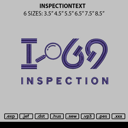 Inspectiontext Embroidery File 6 sizes