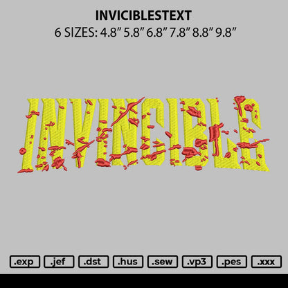 Inviciblestext Embroidery File 6 sizes