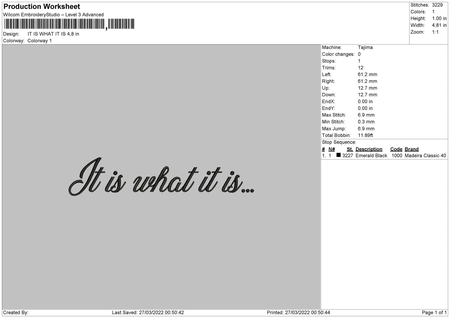 It Is What It Is Embroidery File 4 size