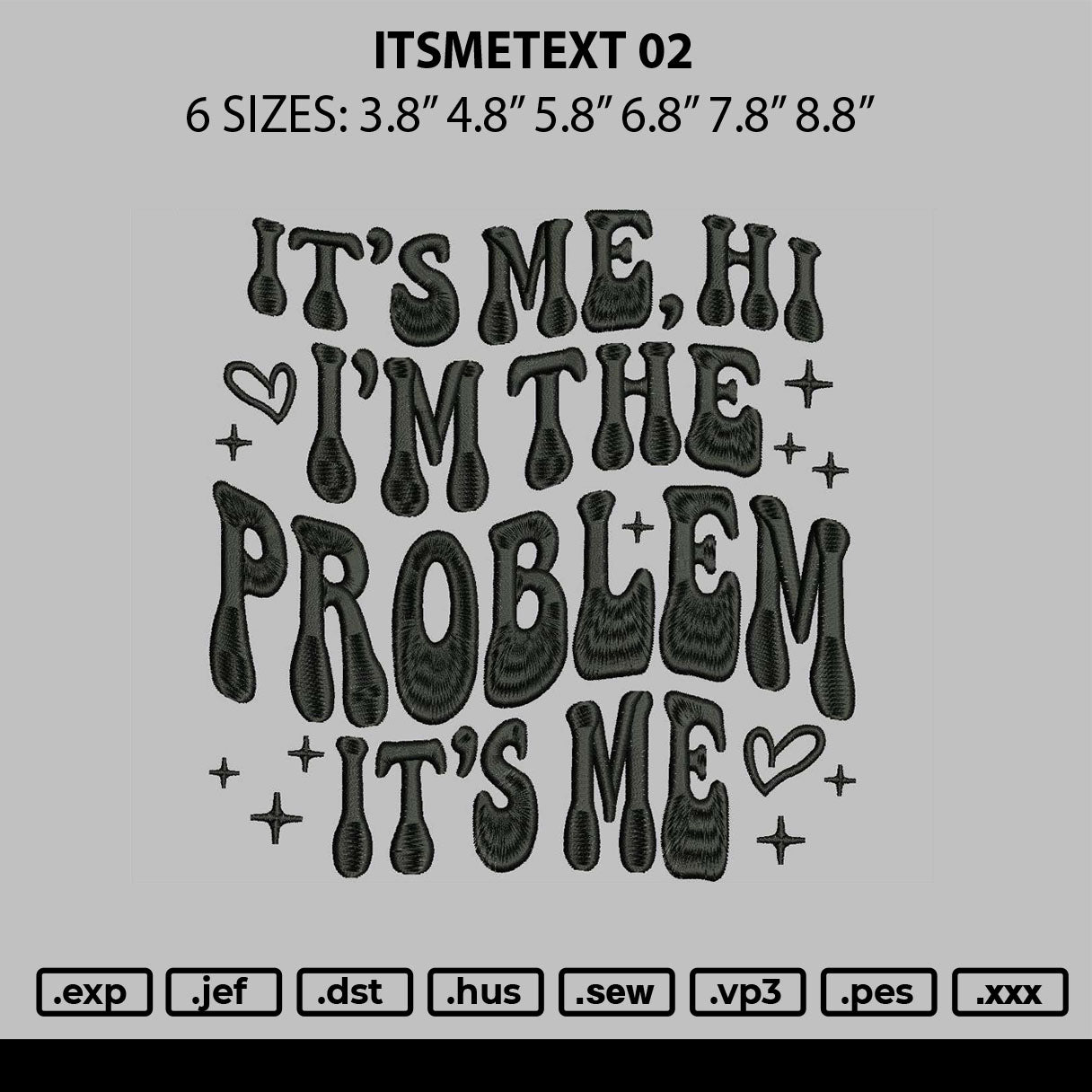 Itsmetext 02 Embroidery File 6 sizes