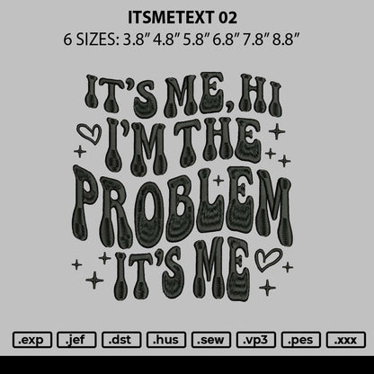 Itsmetext 02 Embroidery File 6 sizes