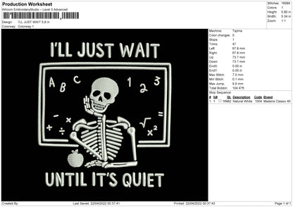 I'll Just Wait Embroidery File 4 size
