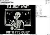 I'll Just Wait Embroidery File 4 size