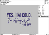 Coldtext 0911 Embroidery File 6 sizes