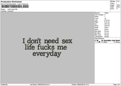 Idontneed Text Embroidery File 6 sizes