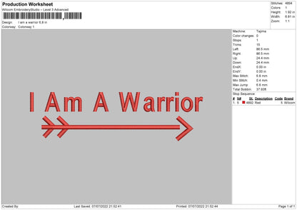 Iam A Warrior Embroidery File 4 sizes