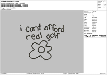 I Cant Afford Embroidery File 6 sizes
