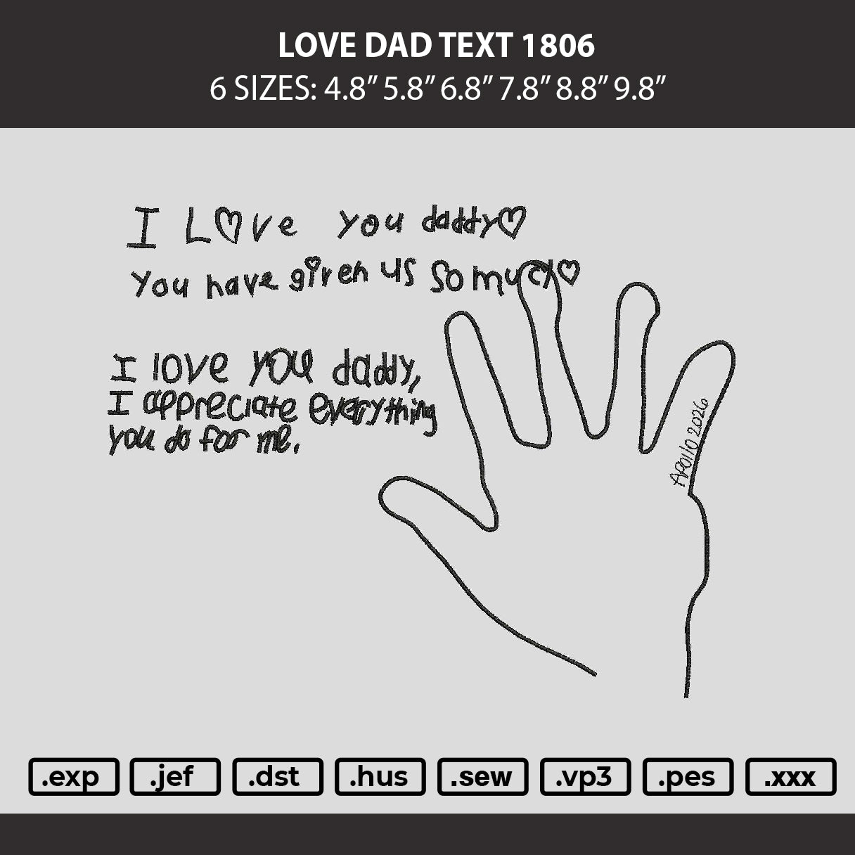 Love Dad 1806 Embroidery Machine Design File 6 sizes