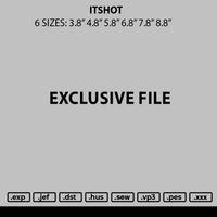 Itshot Embroidery File 6 sizes