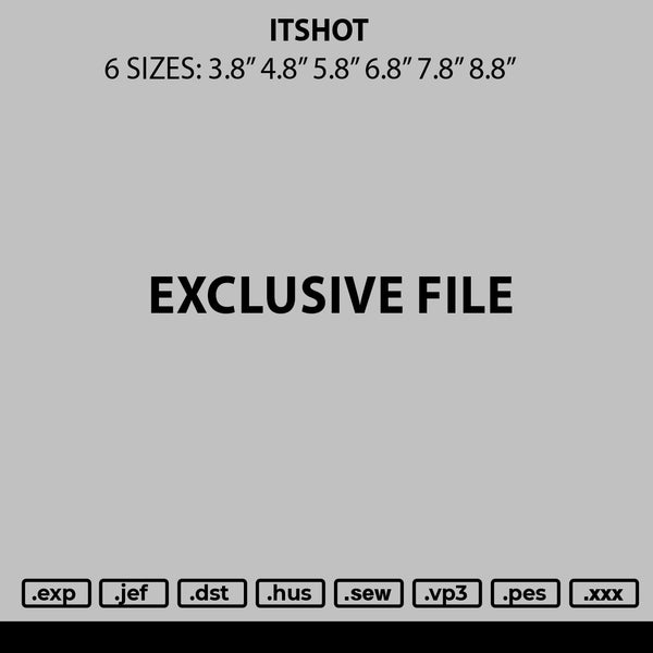 Itshot Embroidery File 6 sizes