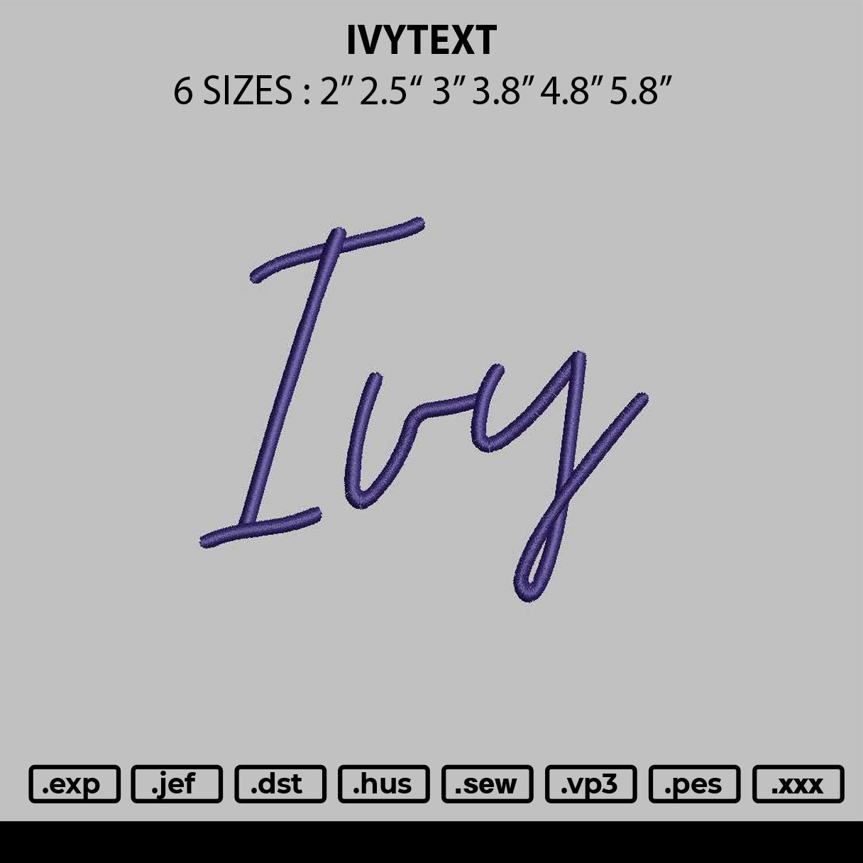 Ivytext Embroidery FIle 6 sizes