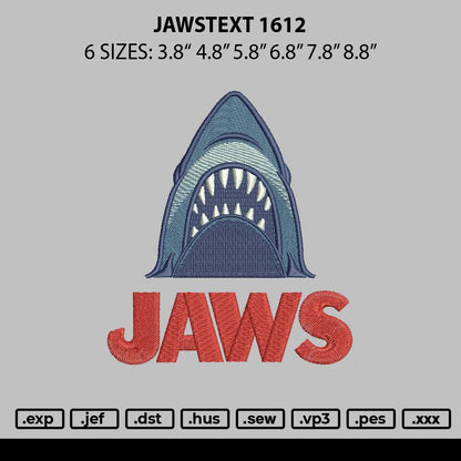 Jawstext 1612 Embroidery File 6 sizes