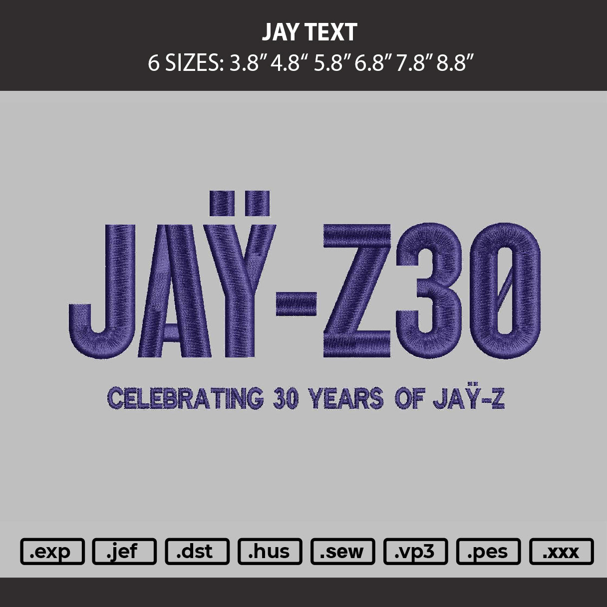 Jay Text Embroidery Machine Design File 6 sizes