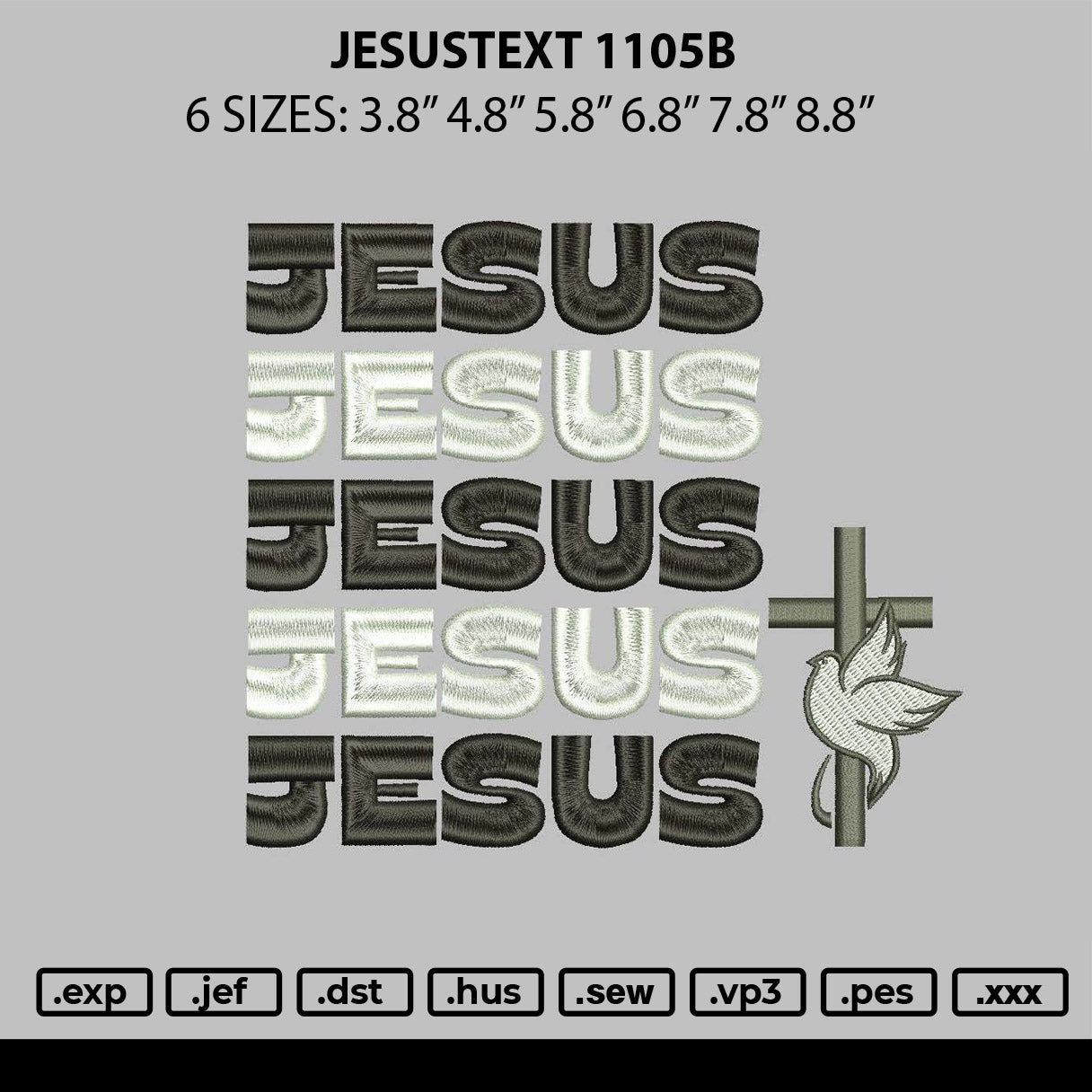 Jesustext 1105b Embroidery File 6 sizes