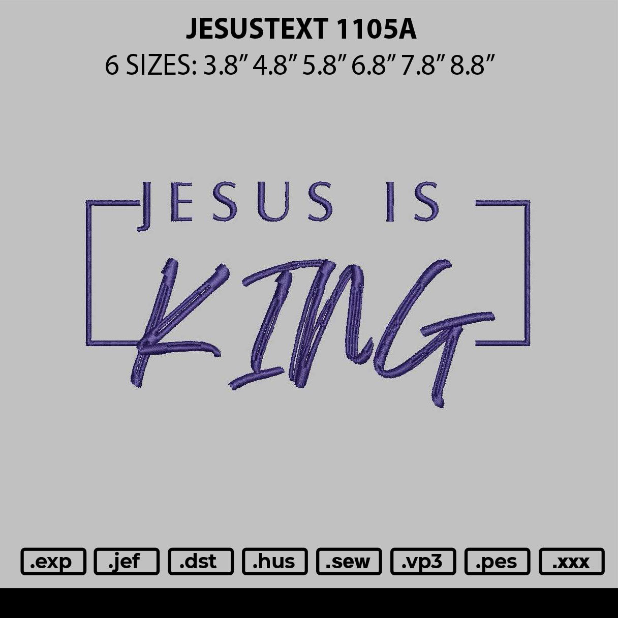 Jesustext 1105a Embroidery File 6 sizes