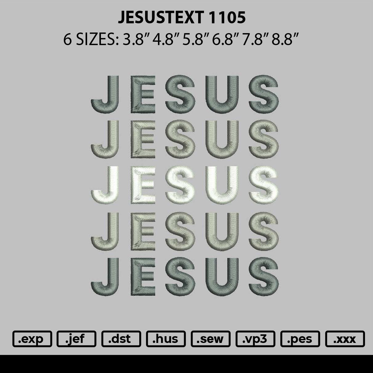 Jesustext 1105 Embroidery File 6 sizes