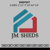 Shedtext Embroidery File 6 sizes