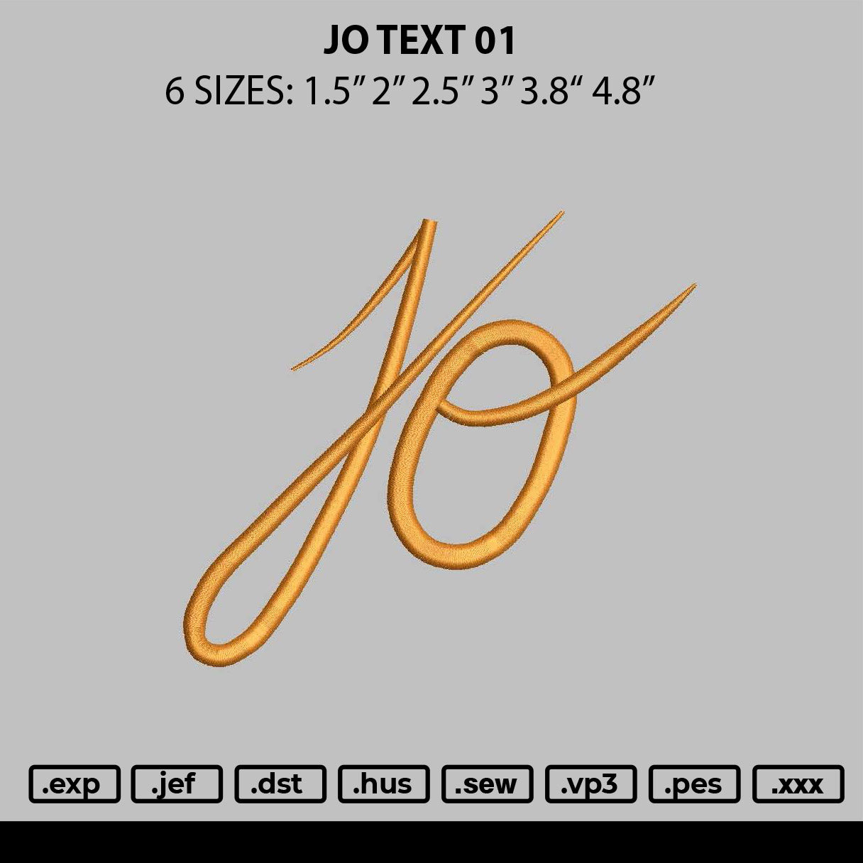 Jotext 01 Embroidery File 6 sizes